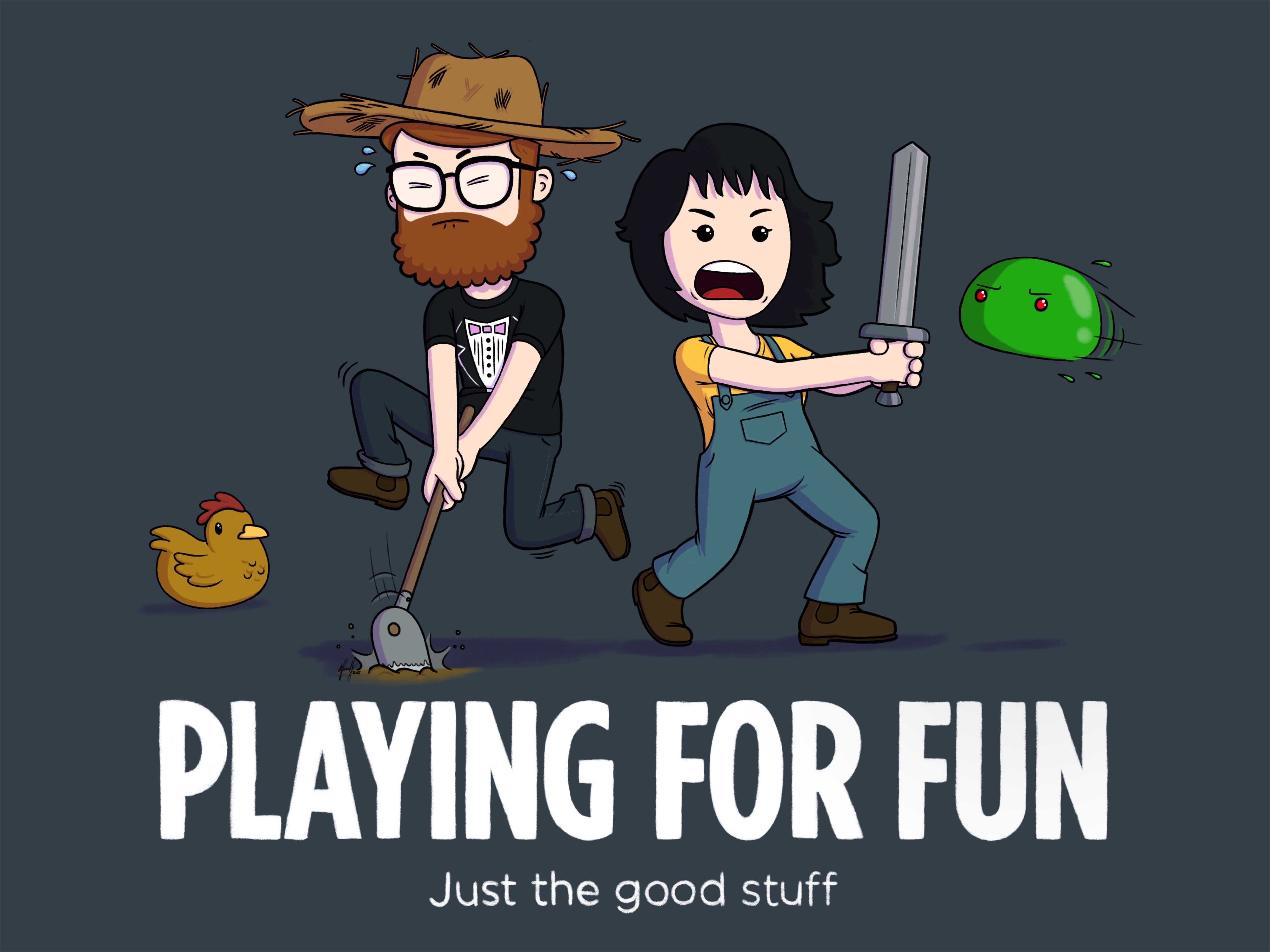 Playing for Farm An illustration showing two characters in a Stardew Valley-like farming environment. One character digs with a shovel while sweating, and the other defends them with a sword from an approaching slime. A chicken watches the action nearby. The tagline reads 'Playing for Fun – Just the good stuff.'