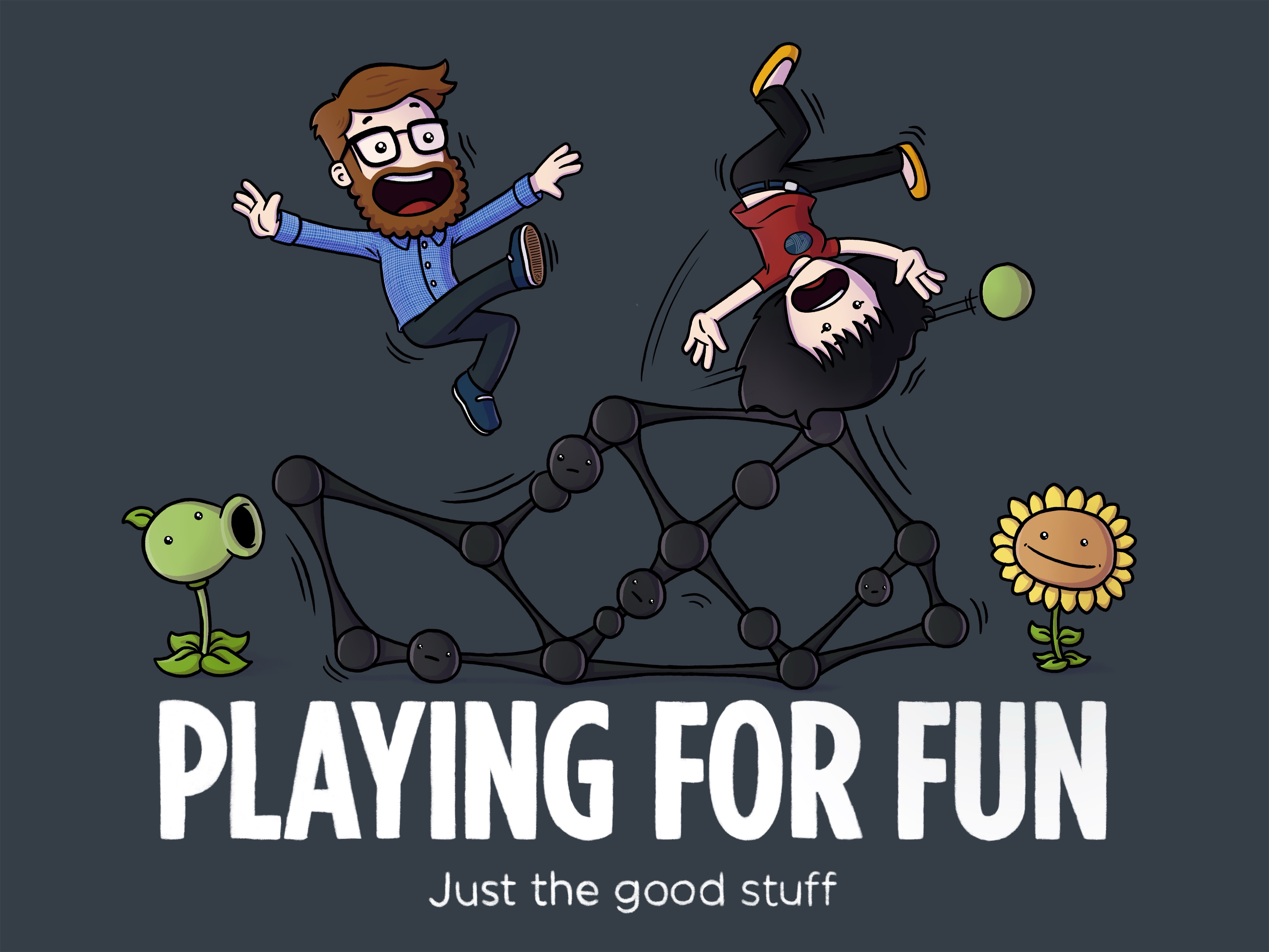 Playing for Yard An eclectic mashup featuring two characters tumbling over a web-like structure alongside elements from Plants vs. Zombies and World of Goo. A pea shooter, sunflower, and goo ball complete the scene. The tagline reads 'Playing for Fun – Just the good stuff.'